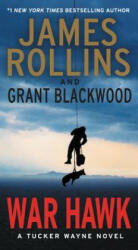 War Hawk - James Rollins, Grant Blackwood (ISBN: 9780062135292)