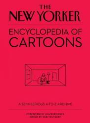 The New Yorker Encyclopedia of Cartoons: A Semi-Serious A-To-Z Archive (ISBN: 9780316436670)