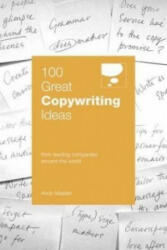 100 Great Copywriting Ideas From Leading Companies Around the World (2011)