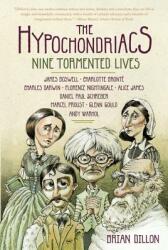The Hypochondriacs (ISBN: 9780865479463)