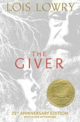 Giver (25th Anniversary Edition) - Lois Lowry (ISBN: 9781328471222)