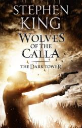 Dark Tower V: Wolves of the Calla - Stephen King (2012)