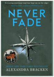 A Darkest Minds Novel: Never Fade - Alexandra Bracken (ISBN: 9781786540225)