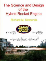 The science and design of the hybrid rocket engine (ISBN: 9780244600525)