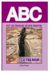 Tot ce trebuie sa stii despre CUTREMUR (ISBN: 9786066026680)