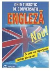 Ghid turistic de conversatie engleza cu cele mai importante cuvinte si expresii (ISBN: 9789632616377)