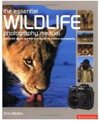 The Essential Wildlife Photography Manual (ISBN: 9782880468088)