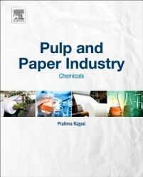 Pulp and Paper Industry - Pratima Bajpai (ISBN: 9780128034088)