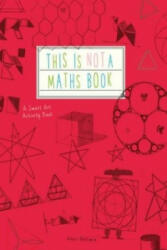 This is Not a Maths Book (ISBN: 9781782402053)