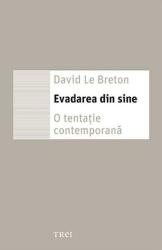 Evadarea din sine (ISBN: 9786064003959)