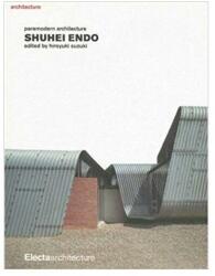 Shuhei Endo: Paramodern Architecture (ISBN: 9781904313434)