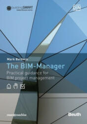 The BIM Manager - Mark Baldwin (ISBN: 9783410268215)