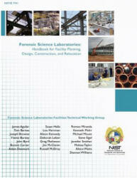 Forensic Science Laboratories: Handbook for Facility Planning, Design, Construction, and Relocation - James Aguilar, John Byrd, Deborah Leben (ISBN: 9781500311902)