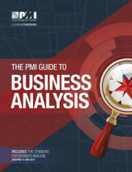 PMI guide to business analysis - Project Management Institute (ISBN: 9781628251982)