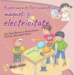 Experimente fascinante cu magneți și electricitate (ISBN: 9786066838078)