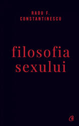 Filosofia sexului (ISBN: 9786064401274)
