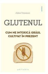 Glutenul (ISBN: 9786068560670)