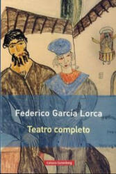 Teatro completo - FEDERICO GARCIA LORCA (ISBN: 9788416495726)