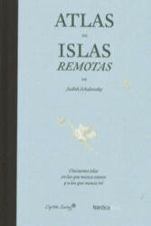 Atlas de islas remotas - Judith Schalansky, Isabel García Gamero (ISBN: 9788494169076)