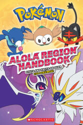 Alola Region Handbook - Scholastic (ISBN: 9781338148626)