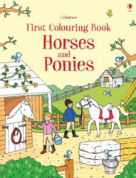 First Colouring Book Horses and Ponies - Jessica Greenwell (ISBN: 9781474946445)