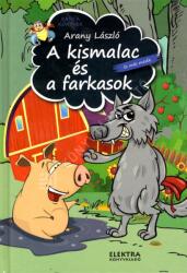 A kismalac és a farkasok és más mesék (2018)