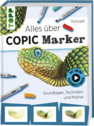 Alles über COPIC Marker - Yunuyei (ISBN: 9783772482946)