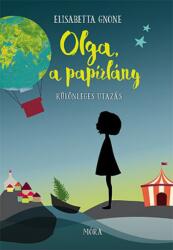 Olga, a papírlány 1. - A különleges utazás (2018)
