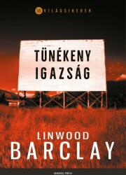 Linwood Barclay: Tünékeny igazság (2018)