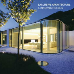 Exclusive Architecture & Innovative Design (ISBN: 9783955881825)