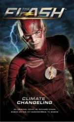 The Flash: Climate Changeling - Titan Books (ISBN: 9781785651434)