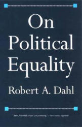 On Political Equality - Robert A. Dahl (ISBN: 9780300126877)