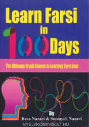 Learn Farsi in 100 Days - Reza Nazari, Somayeh Nazari (ISBN: 9781543224214)