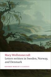Letters written in Sweden, Norway, and Denmark (2009)
