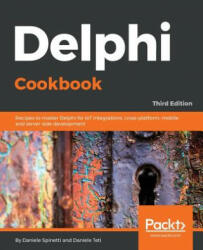 Delphi Cookbook - Daniele Spinetti, Daniele Teti (ISBN: 9781788621304)