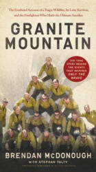 Granite Mountain - Brendan McDonough, Stephan Talty (ISBN: 9780316511551)