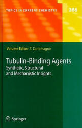 Tubulin-Binding Agents - Teresa Carlomagno (2009)
