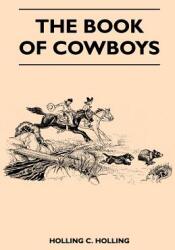 The Book of Cowboys (ISBN: 9781446527375)