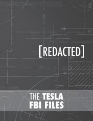 Tesla FBI Files - Nikola Tesla (ISBN: 9789888412143)