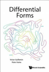 Differential Forms - Guillemin Victor, Peter Haine (ISBN: 9789813272774)