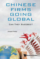 Chinese Firms Going Global: Can They Succeed? (ISBN: 9789813235939)