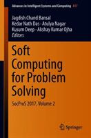 Soft Computing for Problem Solving: Socpros 2017 Volume 2 (ISBN: 9789811315947)