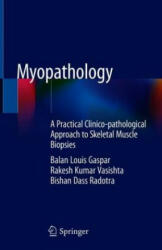 Myopathology - Balan Louis Gaspar, Rakesh Kumar Vasishta, Bishan Dass Radotra (ISBN: 9789811314612)