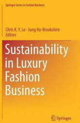 Sustainability in Luxury Fashion Business (ISBN: 9789811088773)
