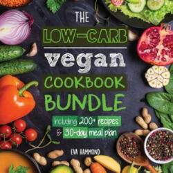 Low Carb Vegan Cookbook Bundle - EVA HAMMOND (ISBN: 9789492788184)