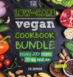 Low Carb Vegan Cookbook Bundle - EVA HAMMOND (ISBN: 9789492788160)