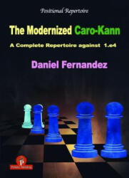 Modernized Caro-Kann - Daniel Fernandez (ISBN: 9789492510259)