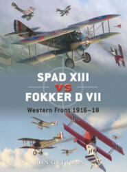 Spad XIII Vs. Fokker D VII - Jon Guttman (2009)