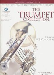 Trumpet Collection - 9 pieces by 8 Composers (Audio Acces Included) - Intermediate to Advanced Level (2009)