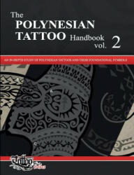 POLYNESIAN TATTOO Handbook Vol. 2 - Roberto Gemori (ISBN: 9788894205657)